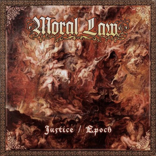 Moral Law : Justice - Epoch Moral Law : Justice - Epoch